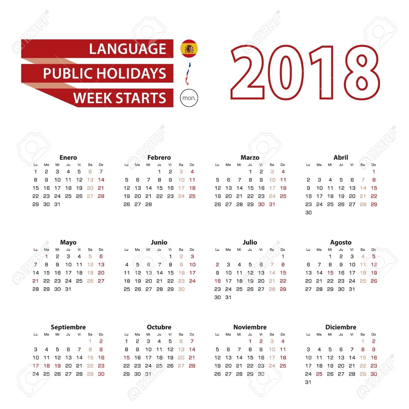 Calendario 2018 En Idioma Español Con Festivos En El País De Chile En El  Año 2018. La Semana Comienza A Partir Del Lunes. Ilustración Vectorial intended for Calendarios 17 Feriados En Chile