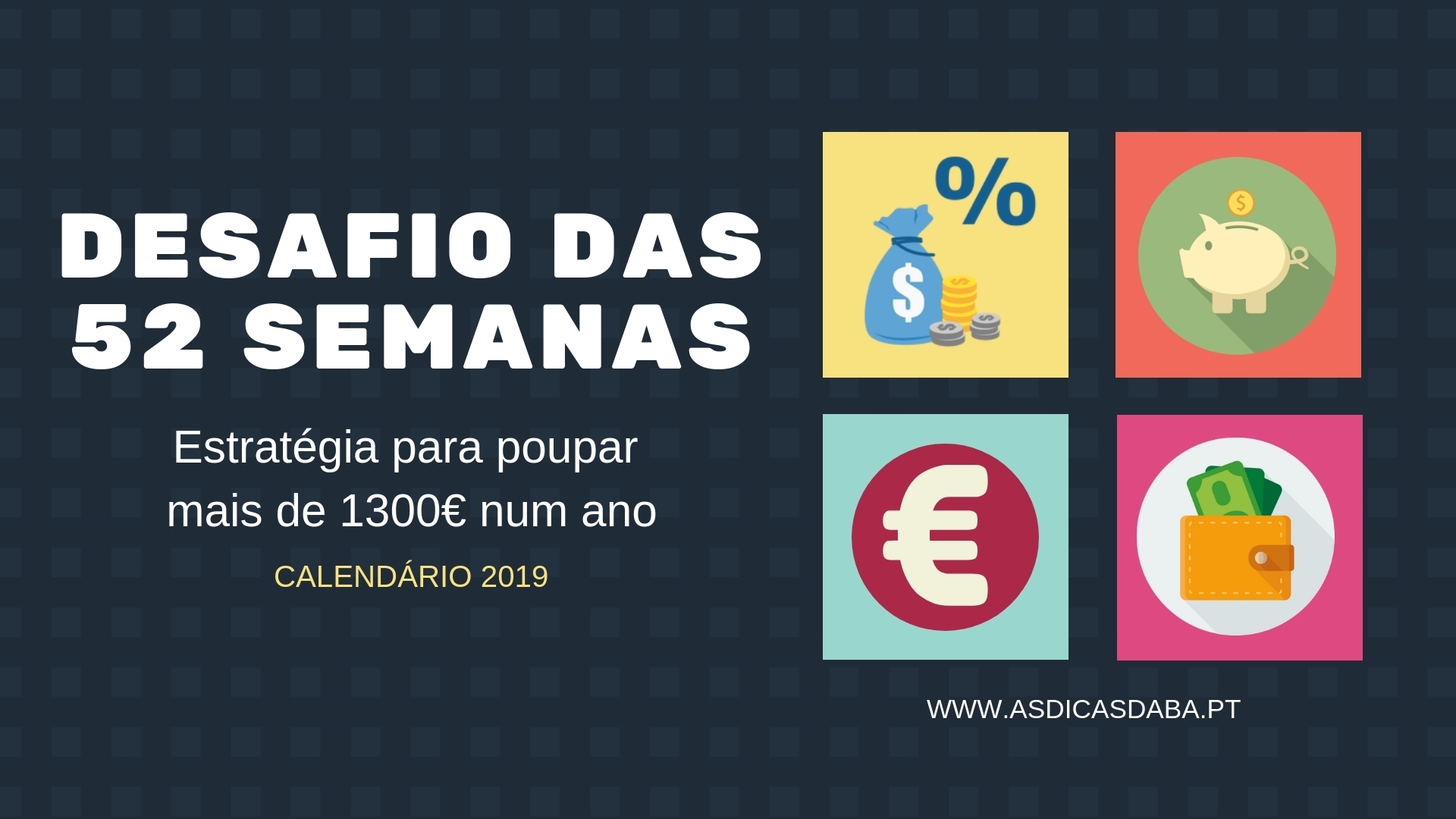 Desafio Das 52 Semanas: Como Poupar Mais De 1300€ Em 2019 – As Dicas for Tabela De 52 Semanas De Segunda A Sabado