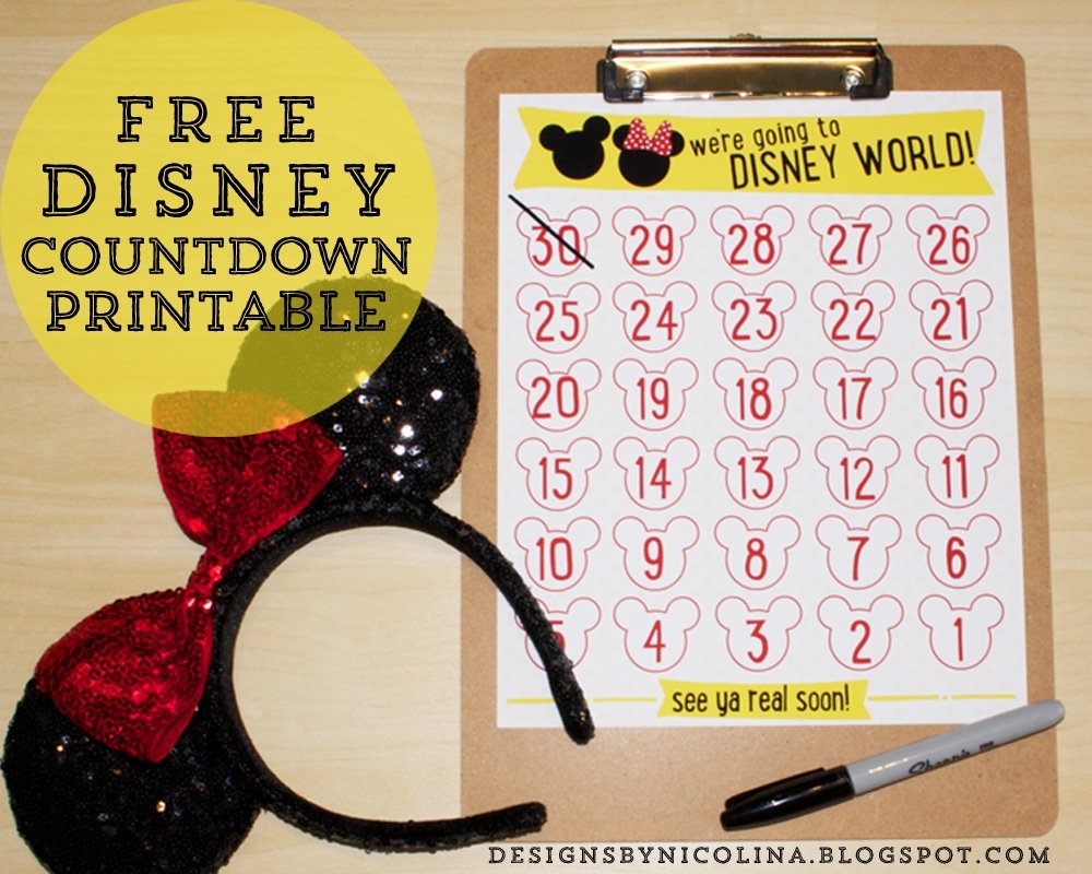 Designsnicolina: Disney Countdown! /// Free Printable /// inside Free Printable Vacation Countdown Calendar