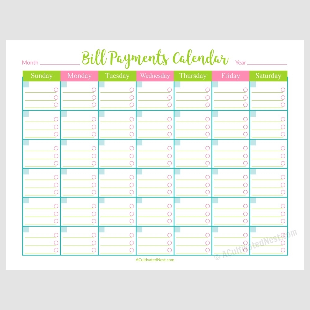 Printable Bill Payments Calendar- A Cultivated Nest throughout Calendar With Bill Due Dates