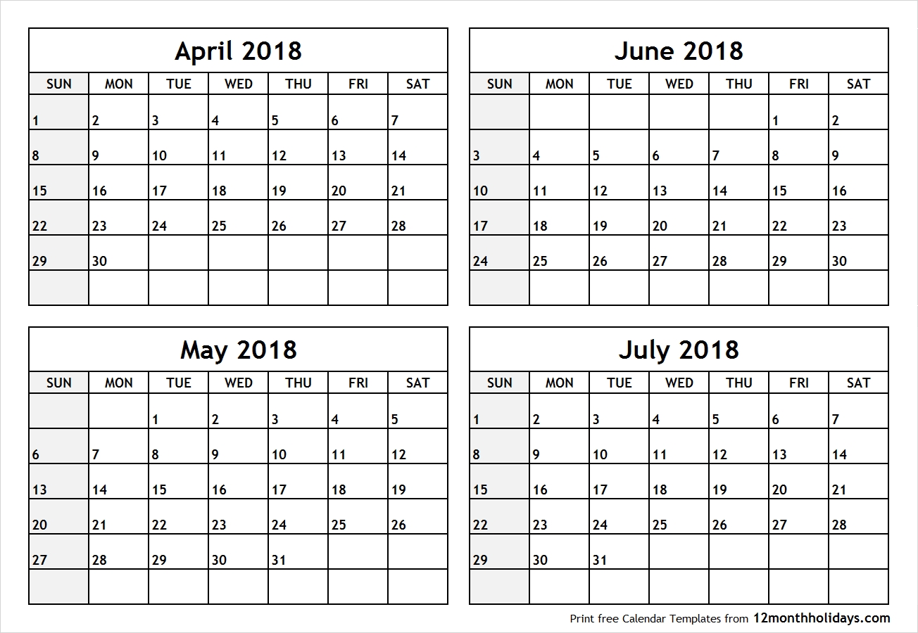 Printable Blank Four Month April May June July 2018 Calendar Template with Blank Four Month Calendar Template