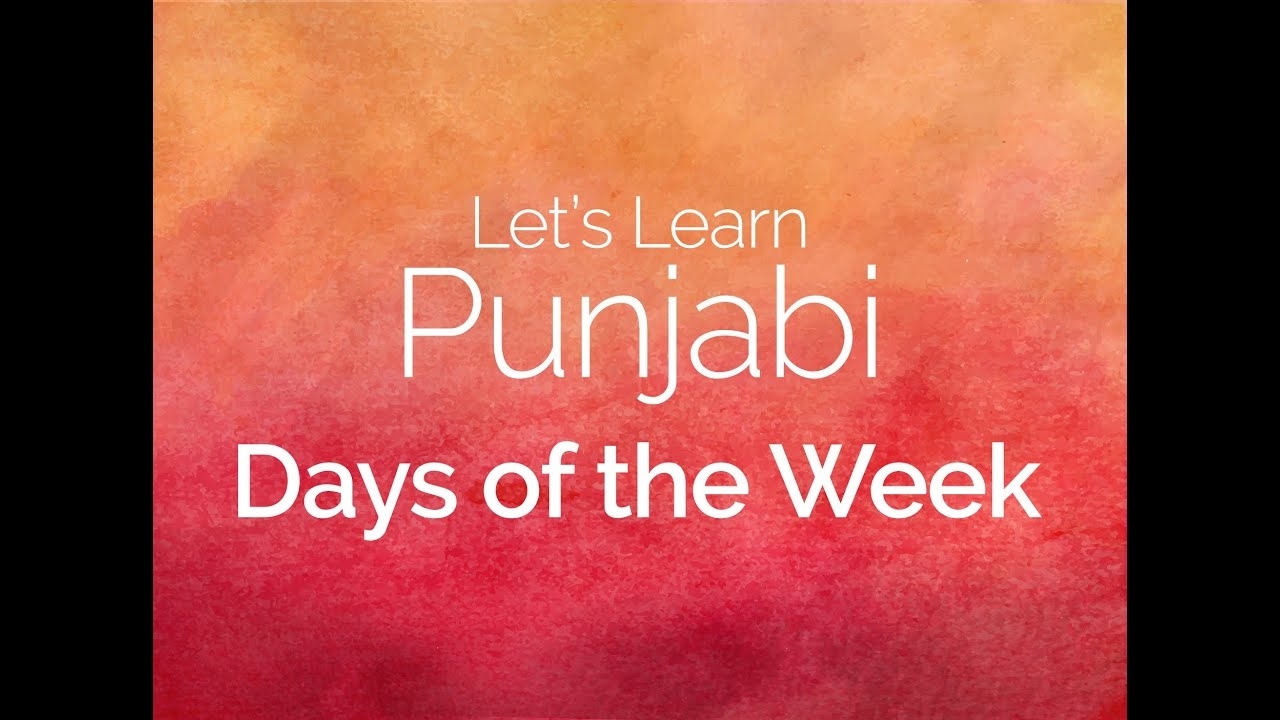 Punjabi Days Of The Week - Let&#039;s Learn Punjabi within Days Of The Week In Punjabi