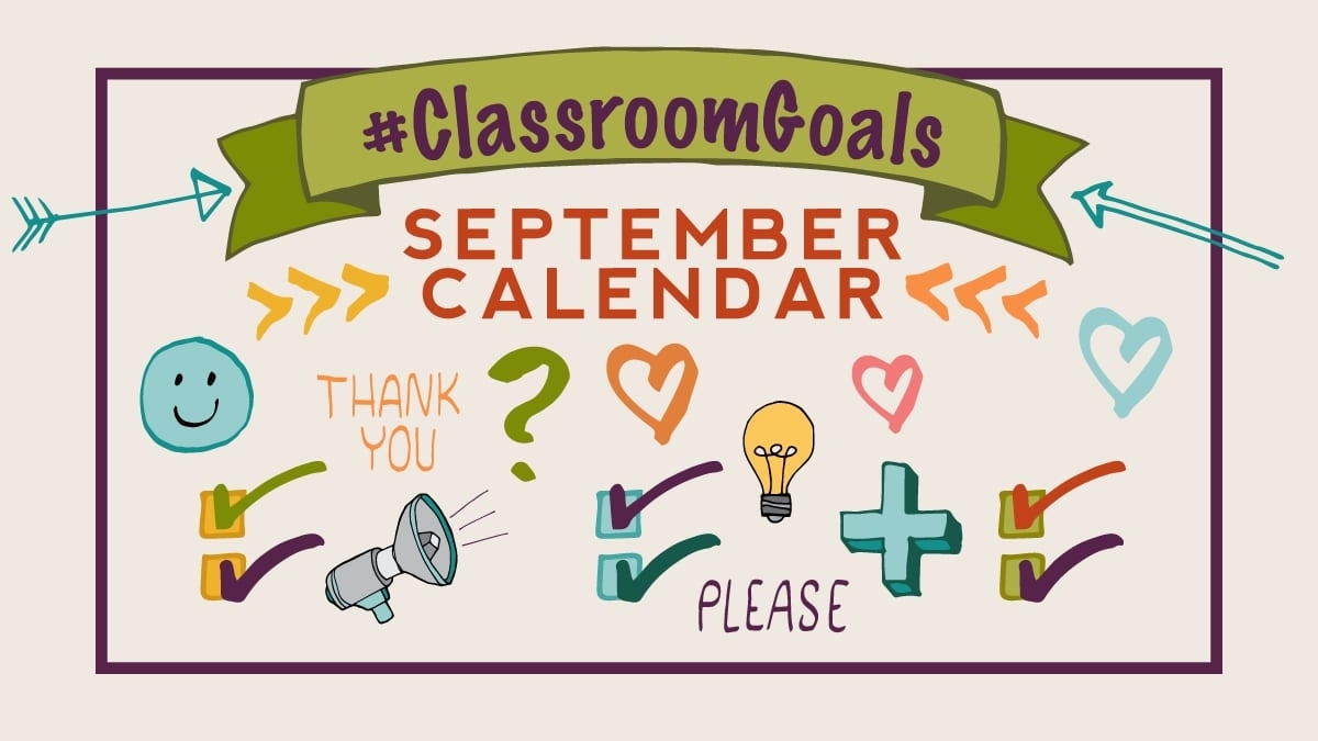 This Free Classroom Goals Calendar Will Help You Set A Positive Tone within Free Behavior Calendars For Kindergarten