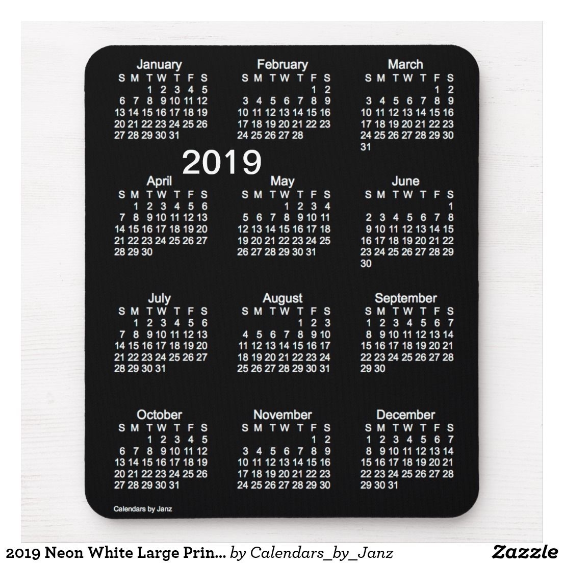 2019 Neon White Large Print Calendarjanz Mouse Pad | Zazzle with regard to Printable Neon 12 Month Blank Calendar