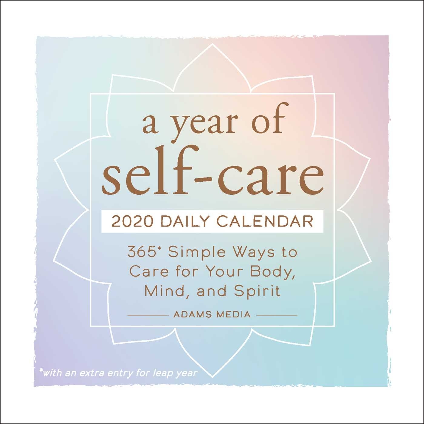 A Year Of Self-Care 2020 Daily Calendar - Book Summary &amp; Video intended for Leap 2020 Calendar-Year