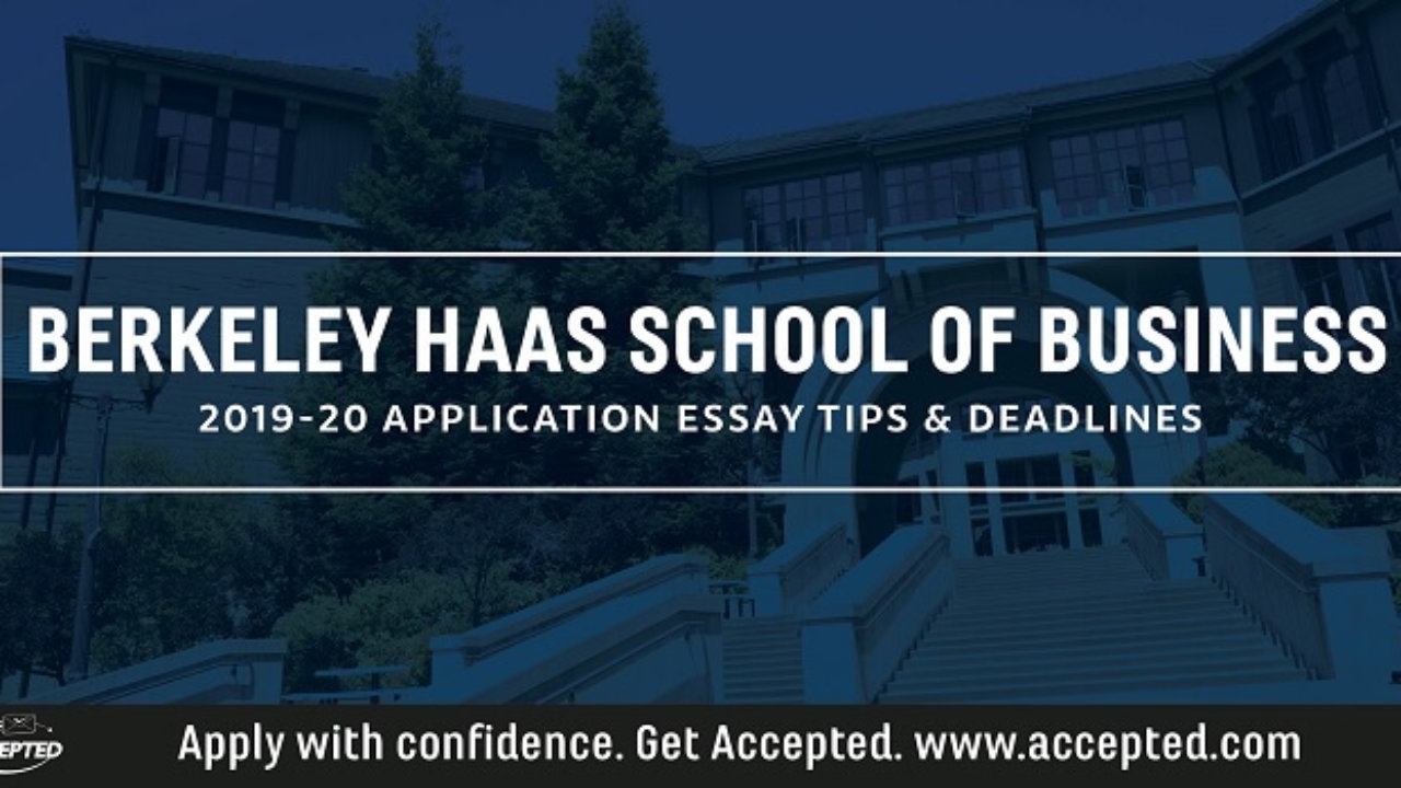 Uc Berkeley Haas Mba Essay Tips &amp; Deadlines [2019 - 2020] | Accepted regarding Uc Berkeley 2019 2020 Calendar