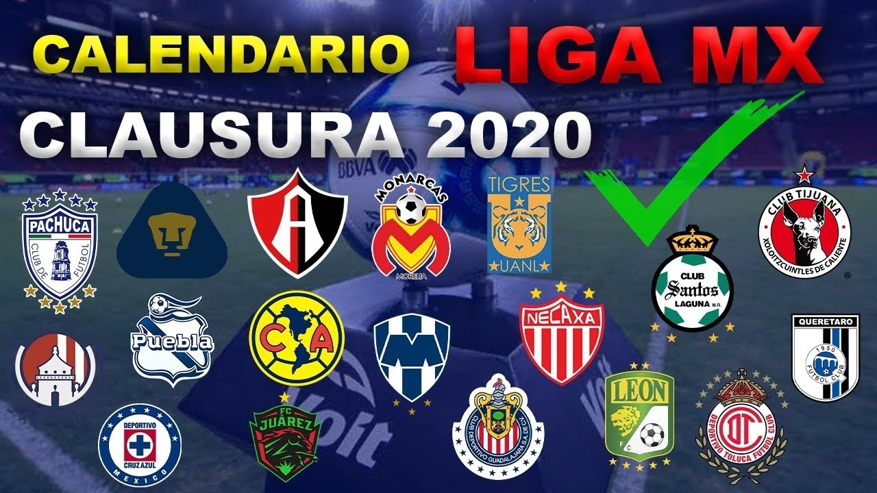 Liga Mx Clausura 2020 Fechas - Calendar Inspiration Design