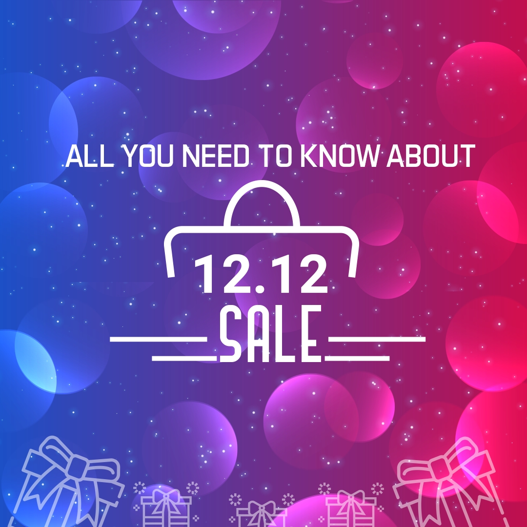 12.12 Sale: All You Need To Know About 1212 Sale (Double 12)