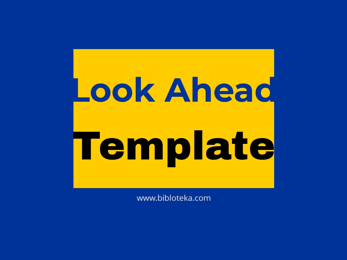 Look Ahead Plan Templets