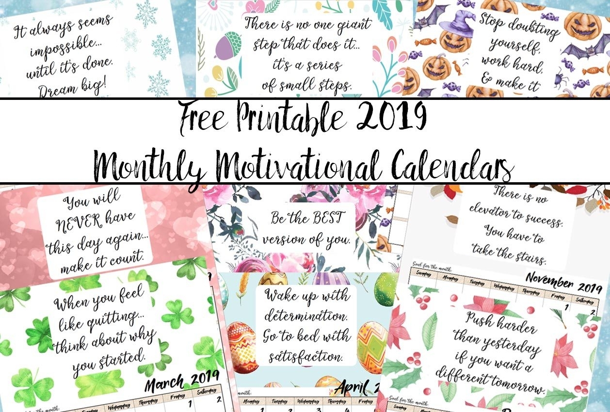 Free Printable 2019 Monthly Motivational Calendars for Free 2019 Calendar With Space To Write
