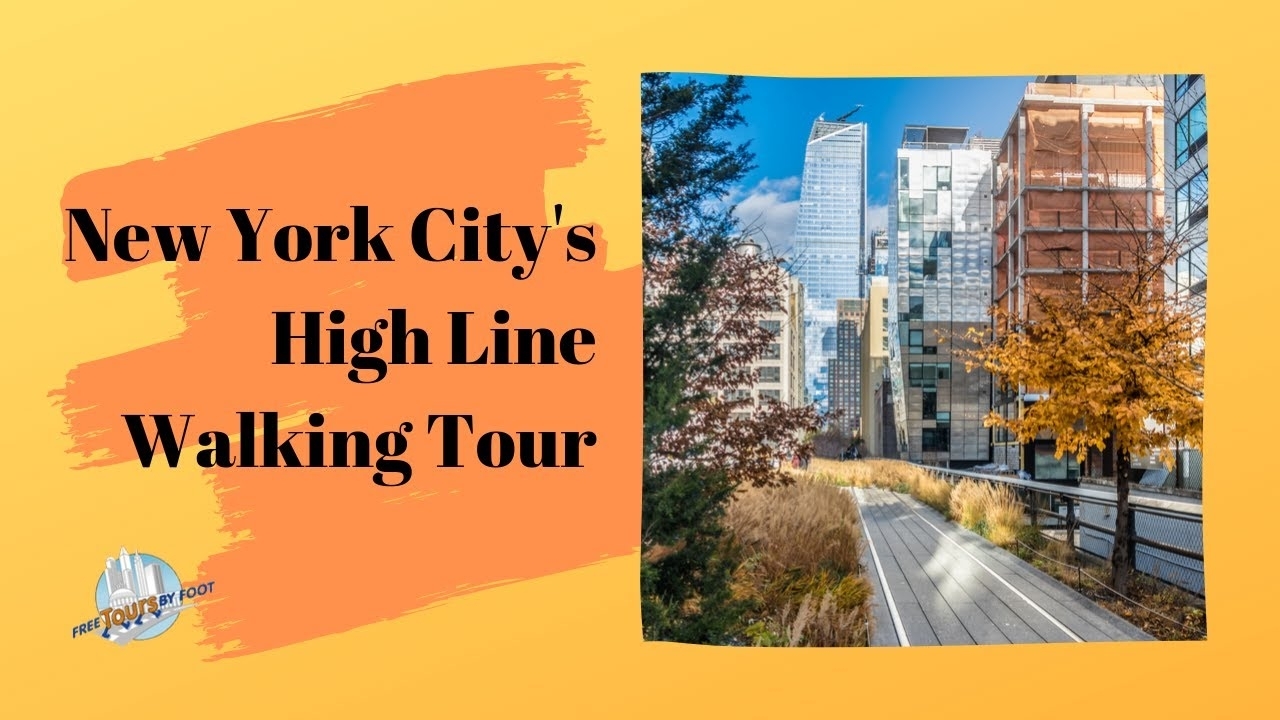 High Line Map, Entrances, And Visitor&#039;S Guide