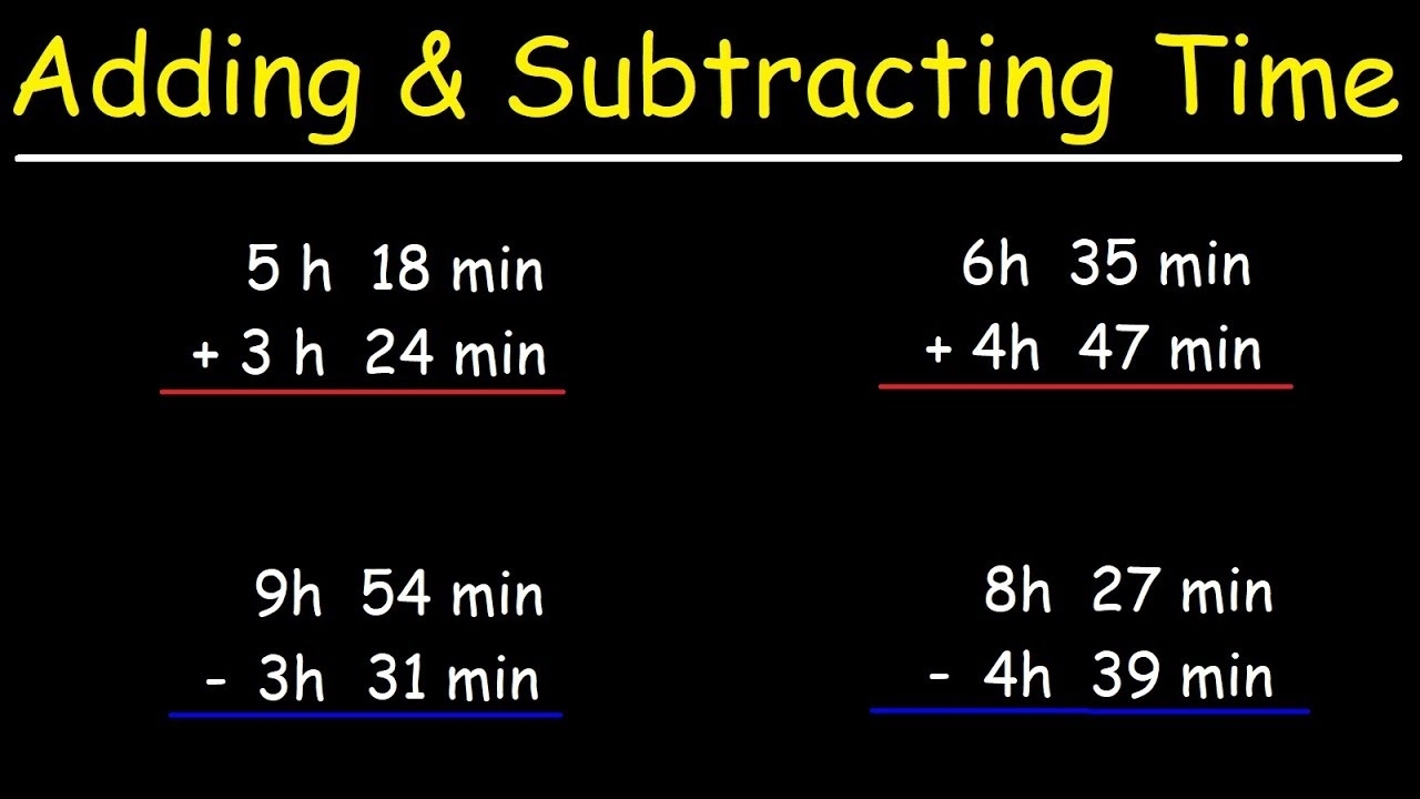 How To Add And Subtract Time In Hours And Minutes