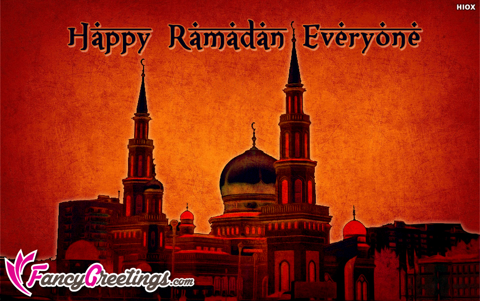 Happy Ramadan Everyone Ecard / Greeting Card @ Fancygreetings