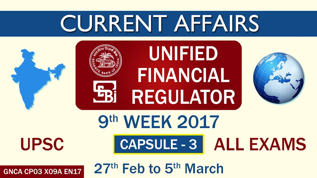 Current Affairs &quot;Unified Financial Regualator&quot; Capsule - 3