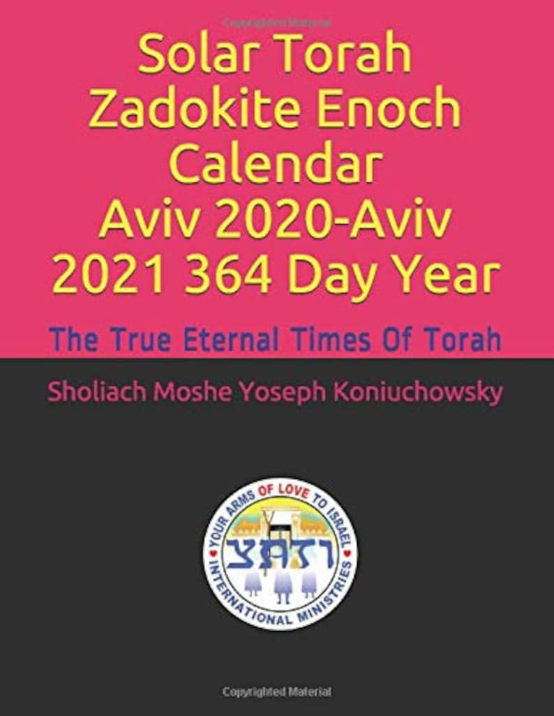 Solar Torah Zadokite Enoch Calendar Aviv 2020-Aviv 2021